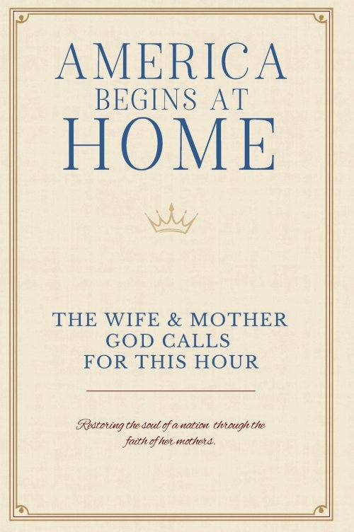 The Wife & Mother God Calls For This Hour