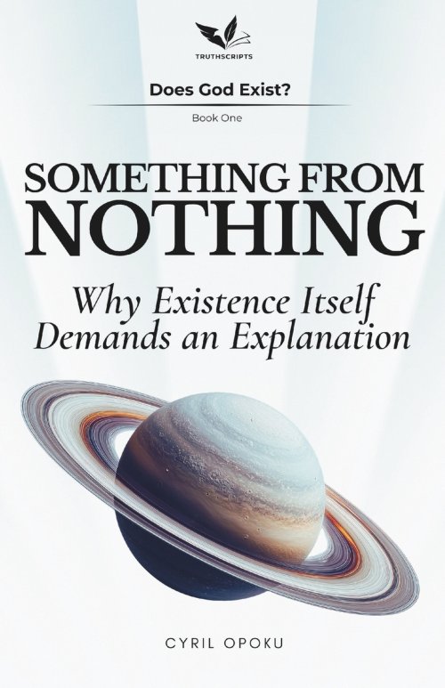 Something From Nothing: Why Existence Itself Demands an Explanation