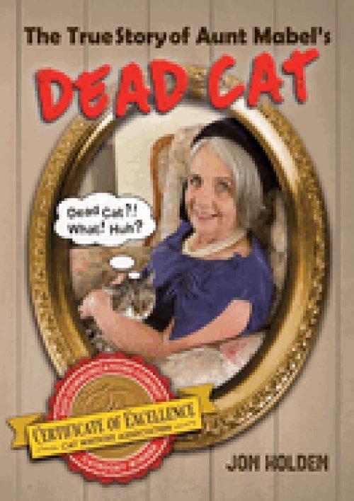 The True Story of Aunt Mabel's Dead Cat