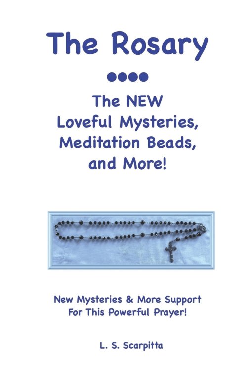 The Rosary: The NEW Loveful Mysteries, Meditation Beads, and More