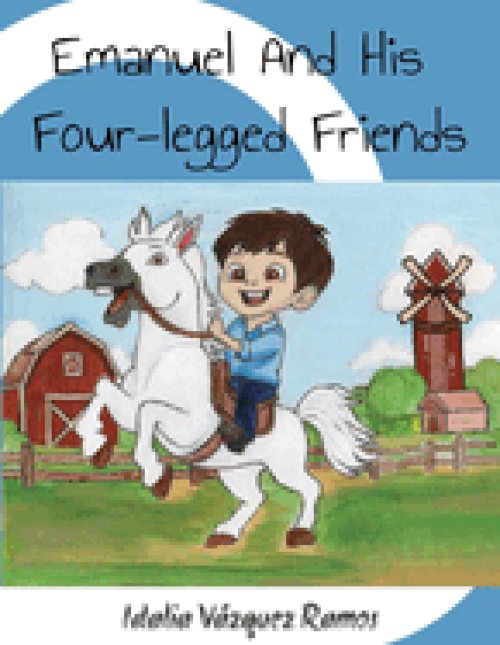 Emanuel and His Four-legged Friends: Learning from childhood that in God's hands difficult situations will work out for the best.