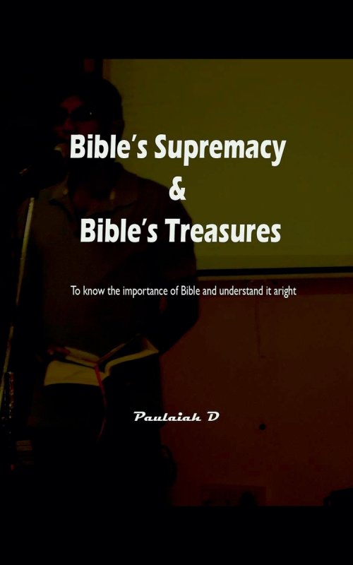 Bible's Supremacy & Bible's Treasures
