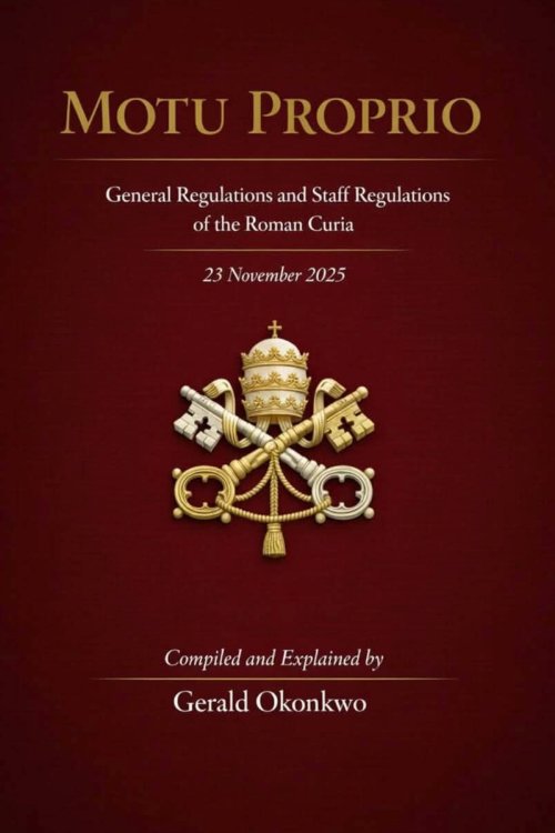 MOTU PROPRIO: General Regulations and Staff Regulations of the Roman Curia