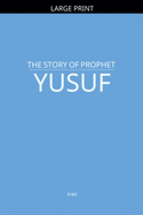 The Story of Prophet Yusuf