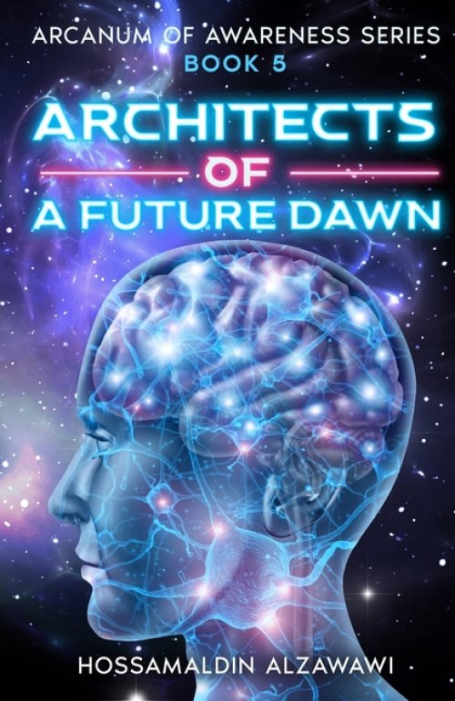 Architects of a Future Dawn