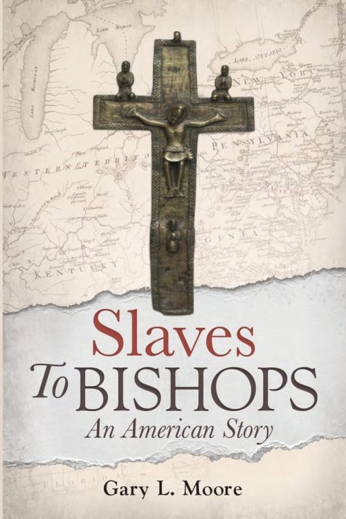 Slaves To Bishops: An American Story