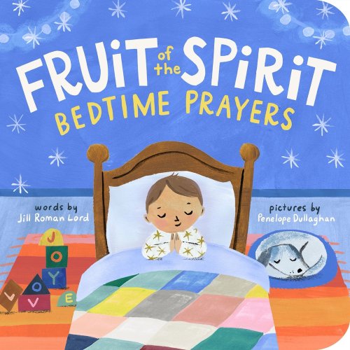 Fruit of the Spirit Bedtime Prayers