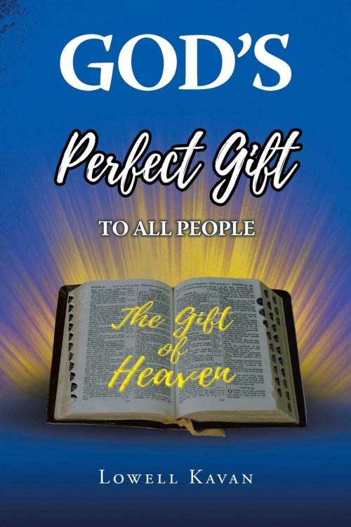 God's Perfect Gift to All People: "Heaven"