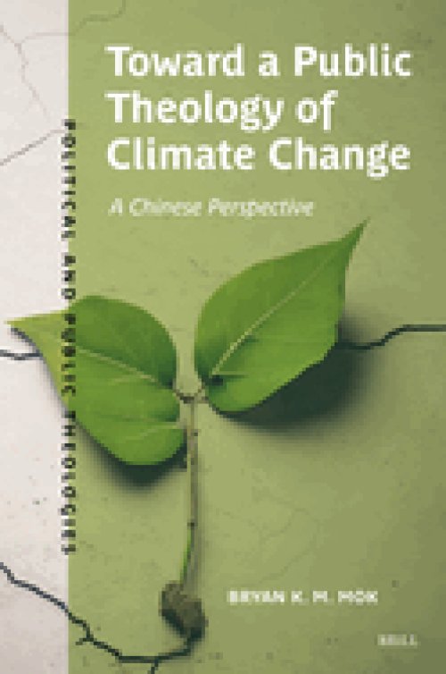 Toward a Public Theology of Climate Change: A Chinese Perspective