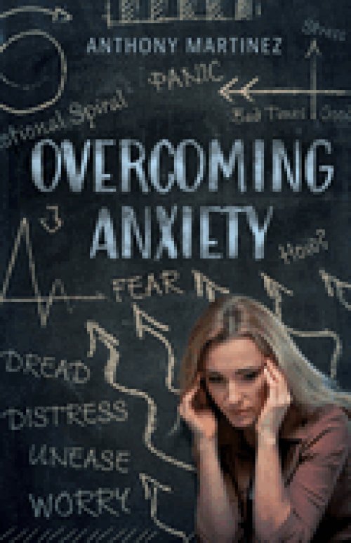 Overcoming Anxiety