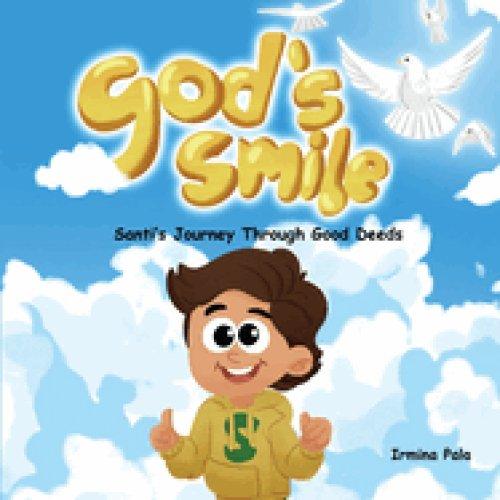 God's Smile: Santi's Journey Through Good Deeds