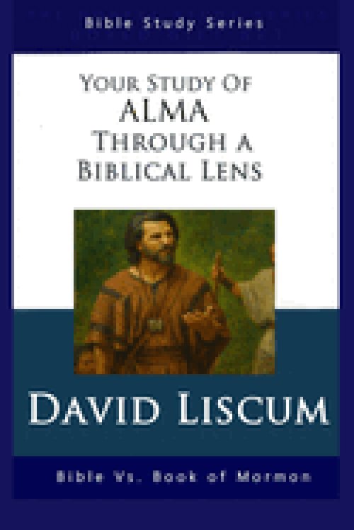 Alma Through A Biblical Lens