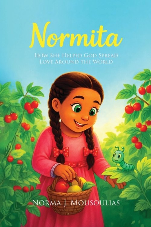 Normita: How She Helped God Spread Love Around the World