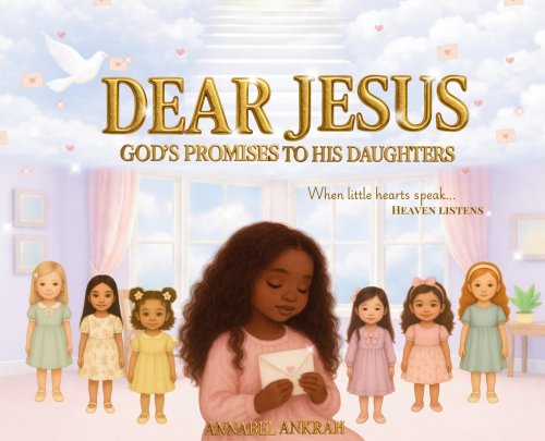 Dear Jesus; God's promises to His daughters
