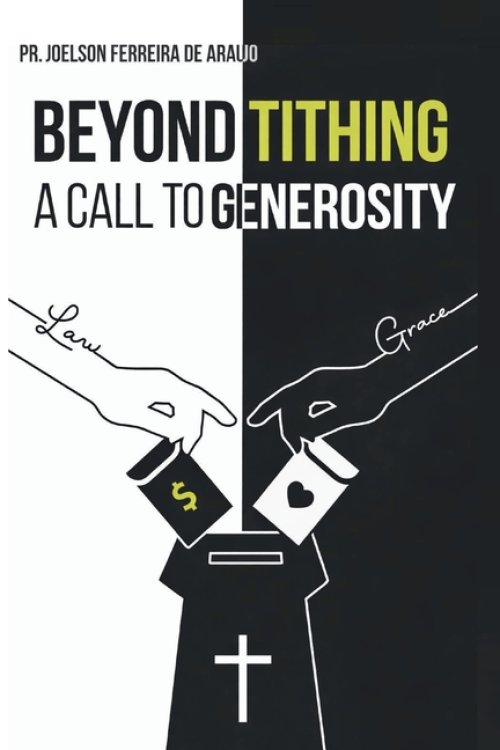 Beyond Tithing: A call to Generosity