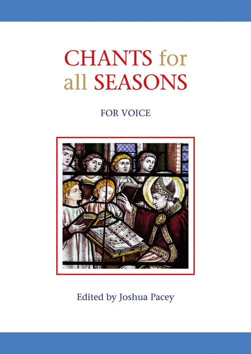 Chants for All Seasons