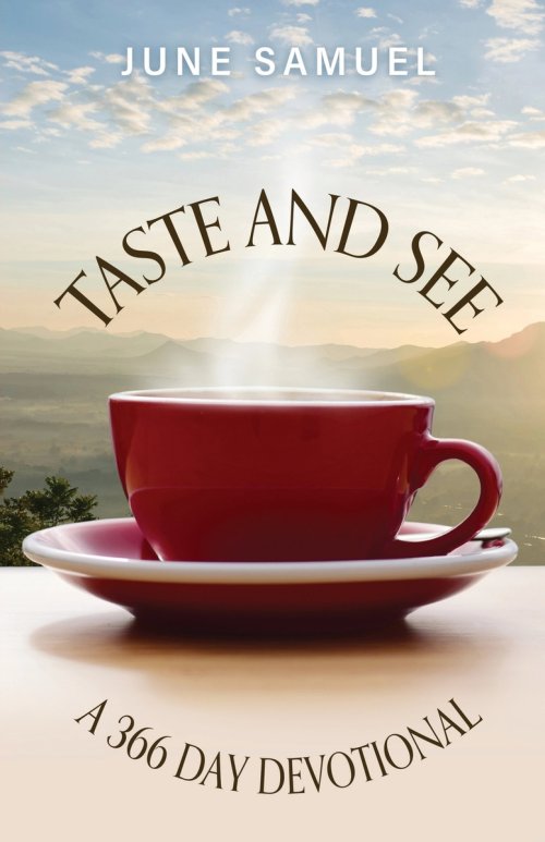 Taste and See: A 366 day Devotional