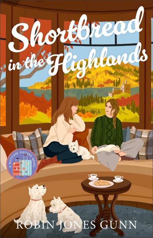 Shortbread in the Highlands (Suitcase Sisters Book #3)