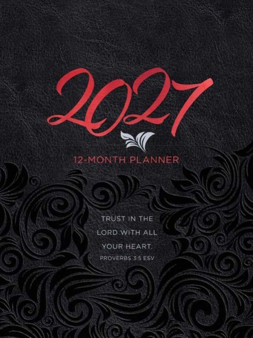 Trust in the Lord 12-Month 2027 Planner