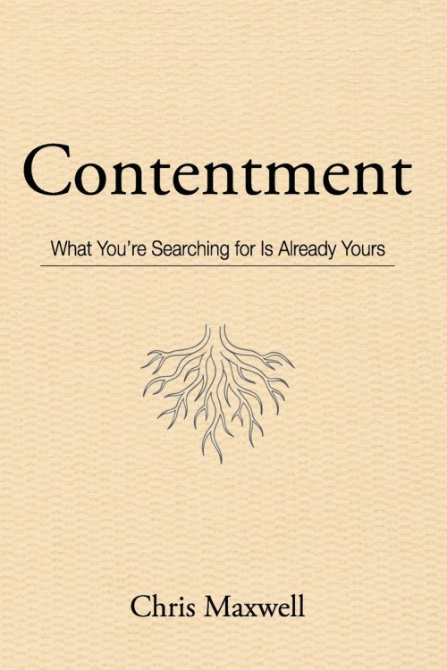 Contentment: What You're Searching for Is Already Yours