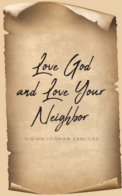Love God and Love Your Neighbor