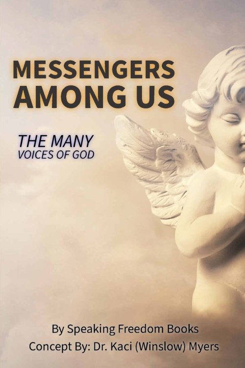 Messengers Among Us: The Many Voices of God
