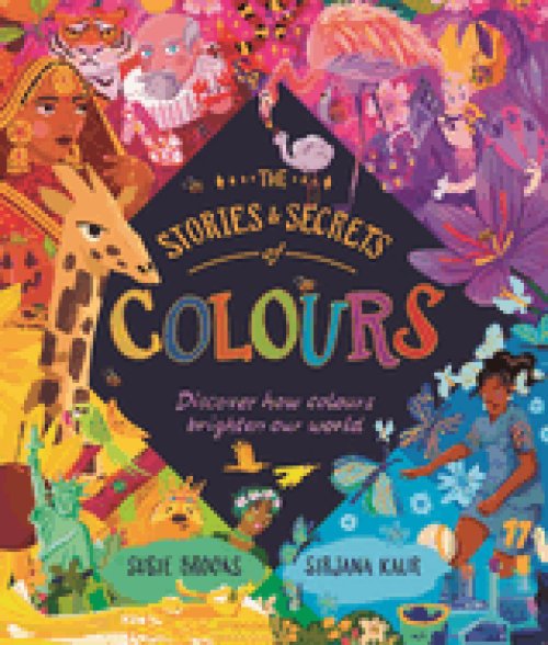 Stories And Secrets Of Colours