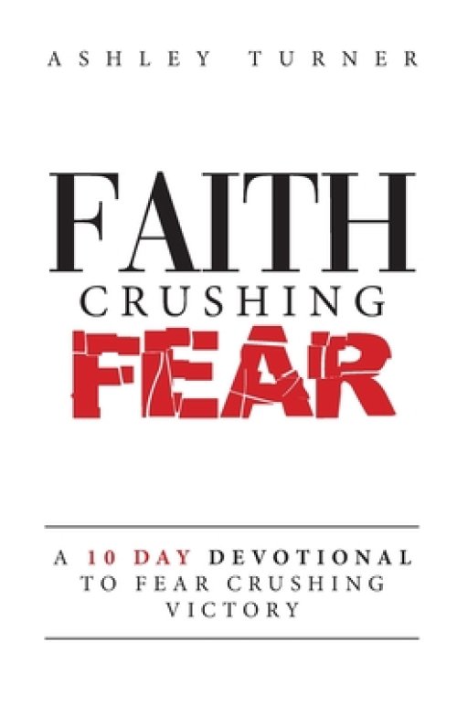Faith Crushing Fear