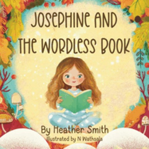 Josephine And The Wordless Book