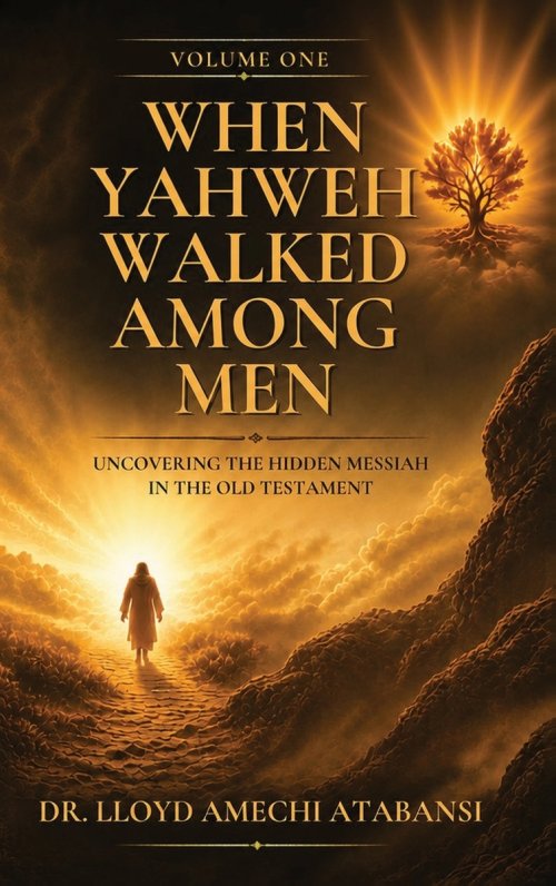 When Yahweh Walked Among Men.