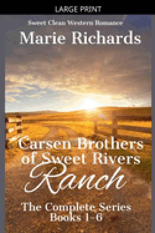 Carsen Brothers of Sweet Rivers Ranch: Complete Series