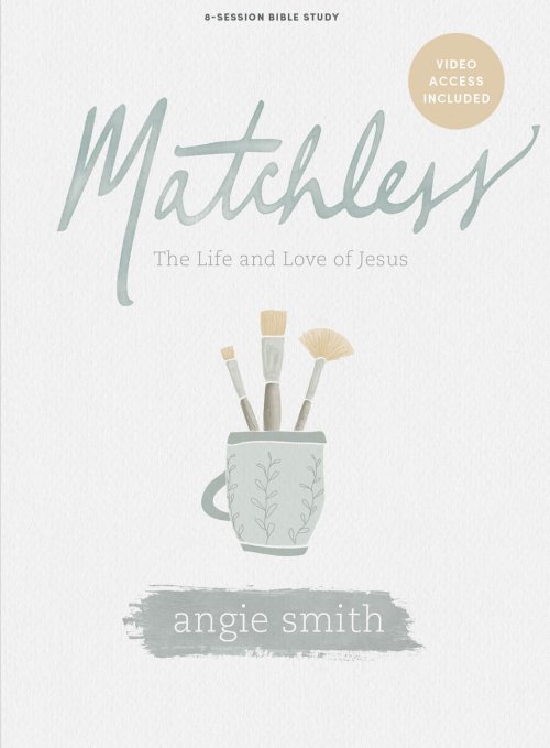 Matchless Bible Study Book with Video Access