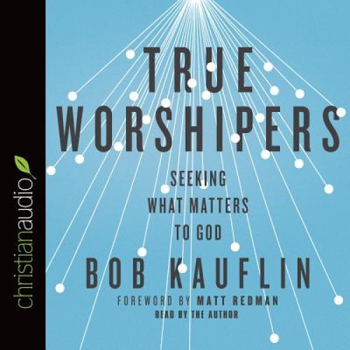 True Worshipers