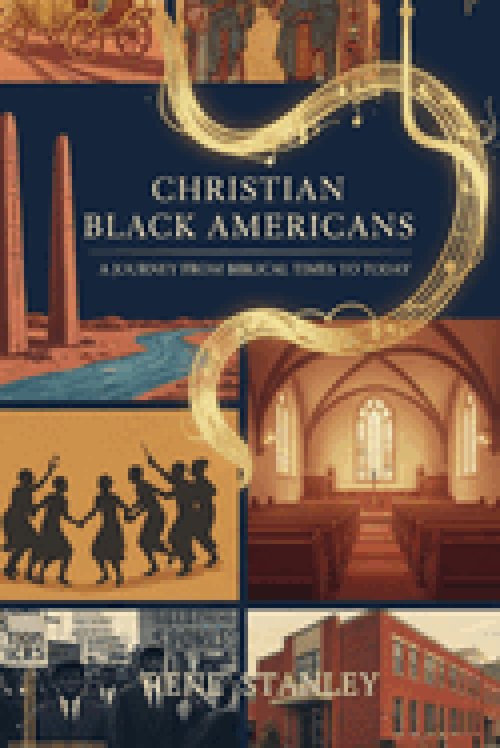 Christian African Americans: A Journey from Biblical Times to Today