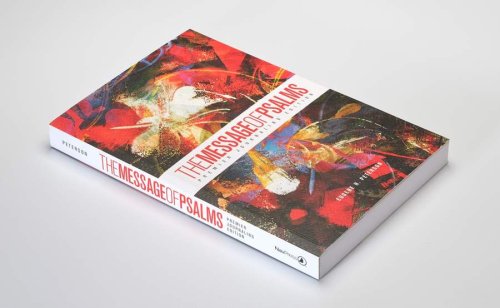 The Message of Psalms: Premier Journaling Edition (Softcover, Blaze into View)