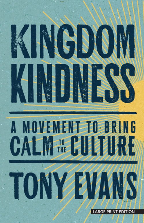Kingdom Kindness: A Movement to Bring Calm to the Culture