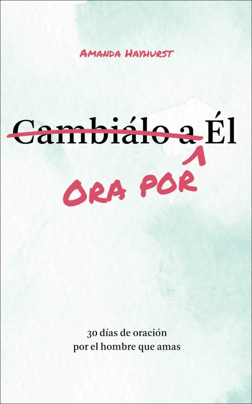 Ora por Él