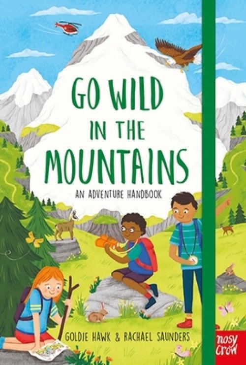 Go Wild In The Mountains