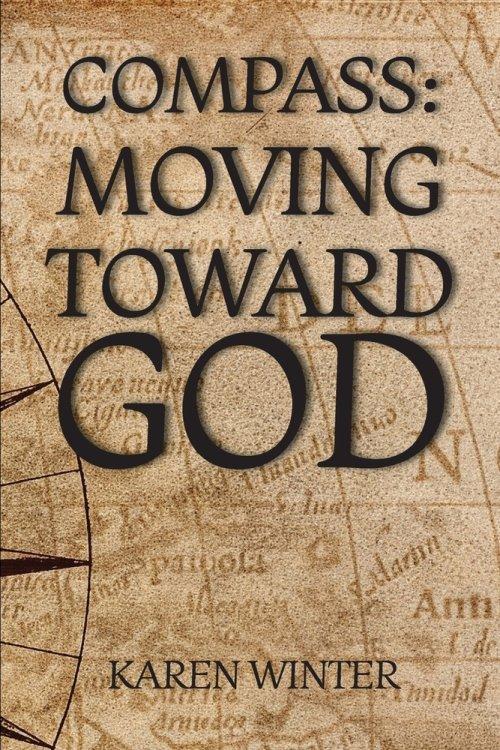 Compass: Moving Toward God