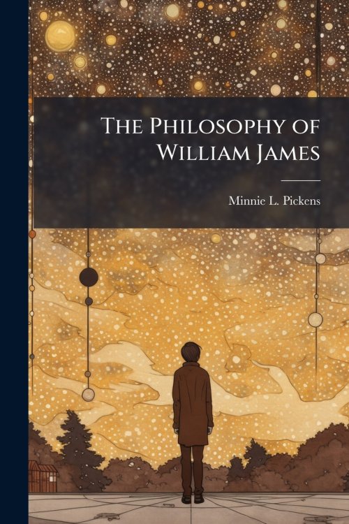 The Philosophy of William James