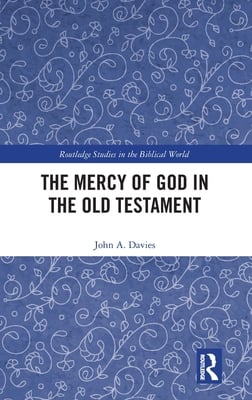 The Mercy of God in the Old Testament