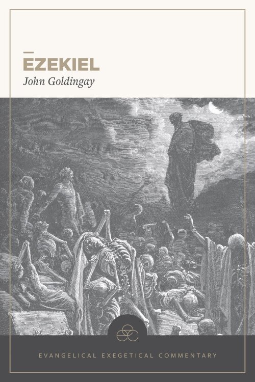 Ezekiel: Evangelical Exegetical Commentary