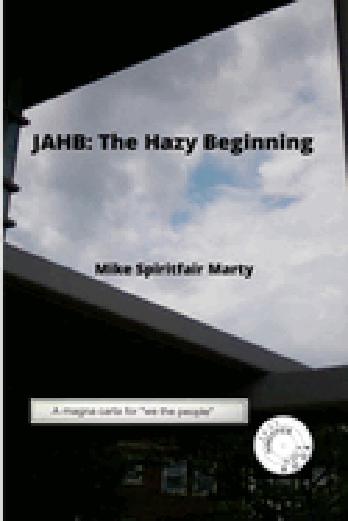 JAHB: The Hazy Beginning