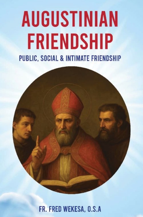 Augustinian Friendship: Public, Social, and Intimate Friendship