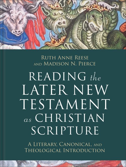 Reading the Later New Testament as Christian Scripture