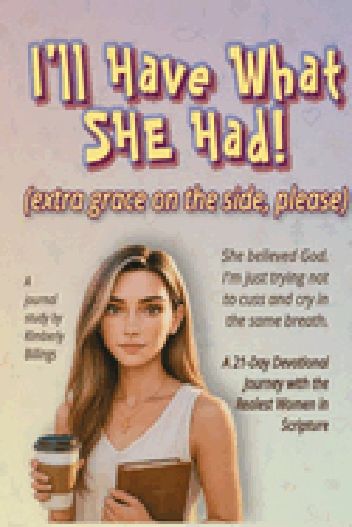 I'll Have What She Had: (extra grace on the side, please)