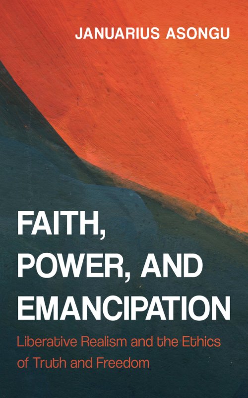 Faith, Power, and Emancipation