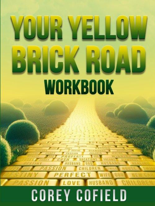 Your Yellow Brick Road: Workbook (The Yellow Brick Road Series)