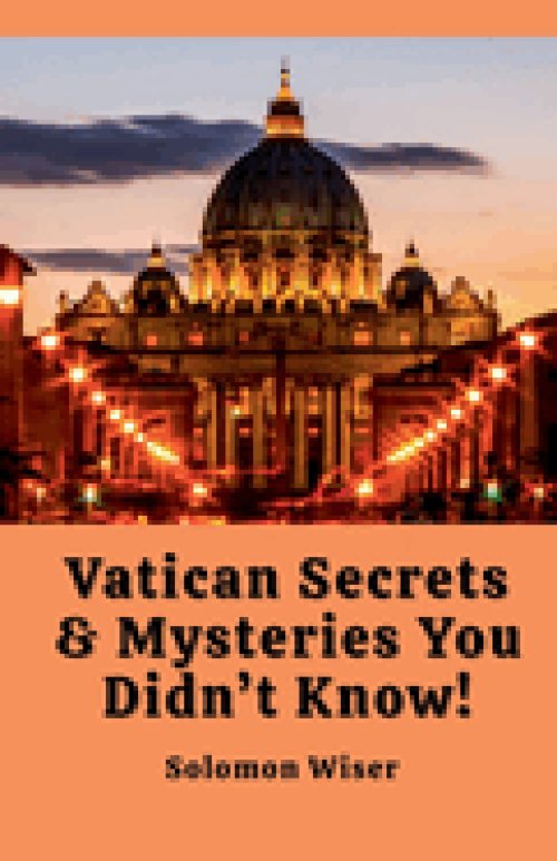 Vatican Secrets & Mysteries You Didn't Know!