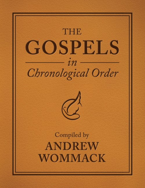 The Gospels in Chronological Order